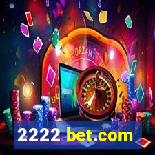 2222 bet.com